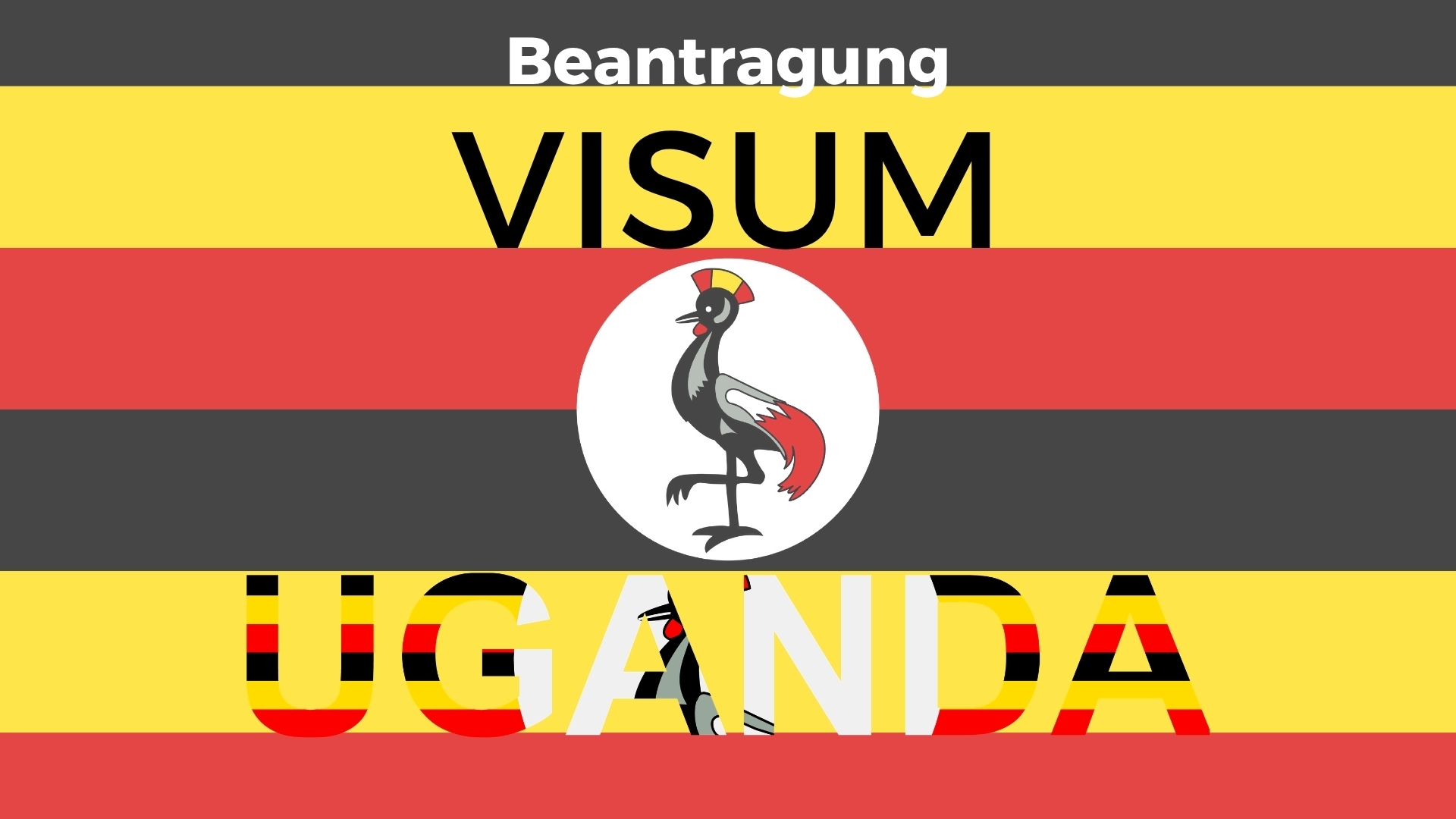 Beantragung Visum Uganda