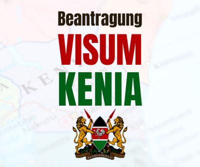 Beantragung Visum Kenia