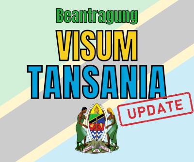 Visum Tansania Update